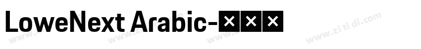 LoweNext Arabic字体转换 LoweNext Arabic字体转换